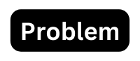 Problem